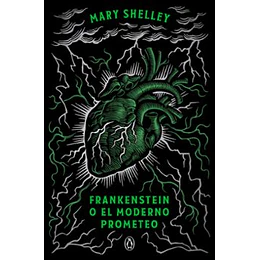 Frankenstein O El Moderno Prometeo (Edicion Conmemorativa)