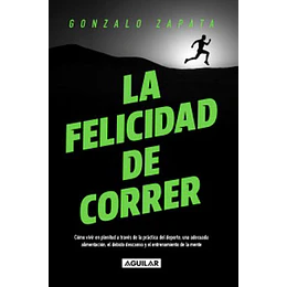 La Felicidad De Correr
