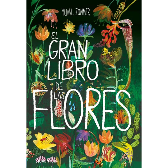 El Gran Libro De Las Flores