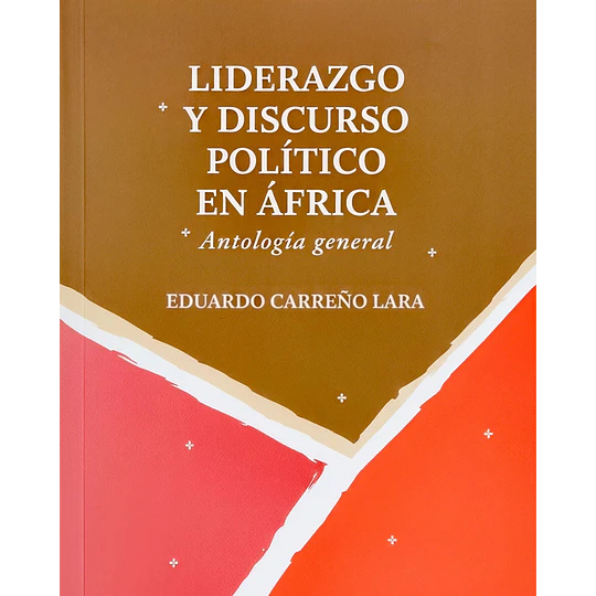 Liderazgo Y Discurso Politico En Africa