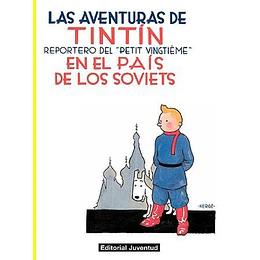 Las Aventuras De Tintin En El Pais De Los Soviets