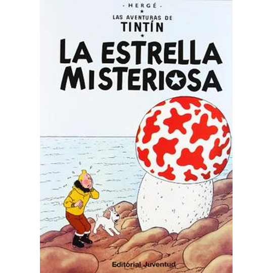 Tintin Y La Estrella Misteriosa (Las Aventuras De Tintin Rustica)