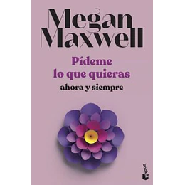 Pideme Lo Que Quieras (Ahora Y Siempre)