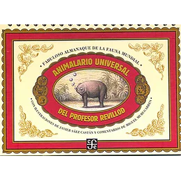 Animalario Universal Del Profesor Revillod. Almanaque Ilustrado De La Fauna Mundial