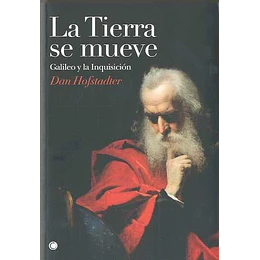 La Tierra Se Mueve: Galileo Y La Inquisicion