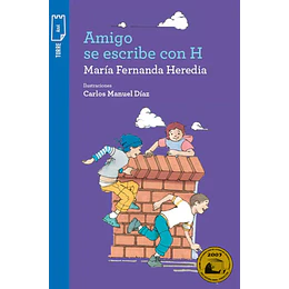 Amigo Se Escribe Con H