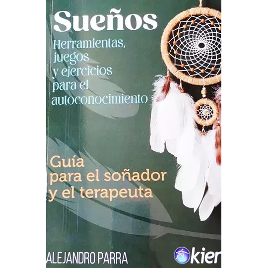 Sueños - Guia Para Soñador Y Terapeuta  
