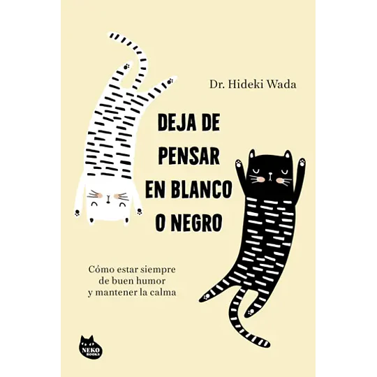 Deja De Pensar En Blanco O Negro