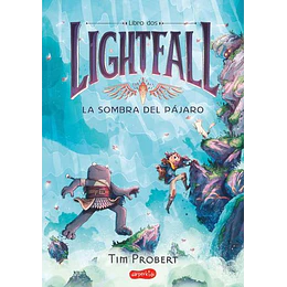 Lightfall 2 La Sombra Del Pajaro