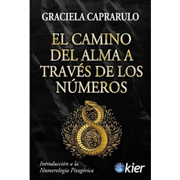 El Camino Del Alma A Traves De Los Numeros