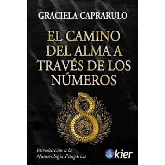 El Camino Del Alma A Traves De Los Numeros