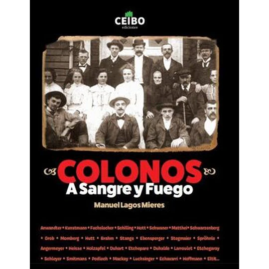 Colonos A Sangre Y Fuego
