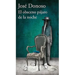 El Obsceno Pajaro De La Noche 