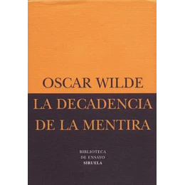 La Decadencia De La Mentira