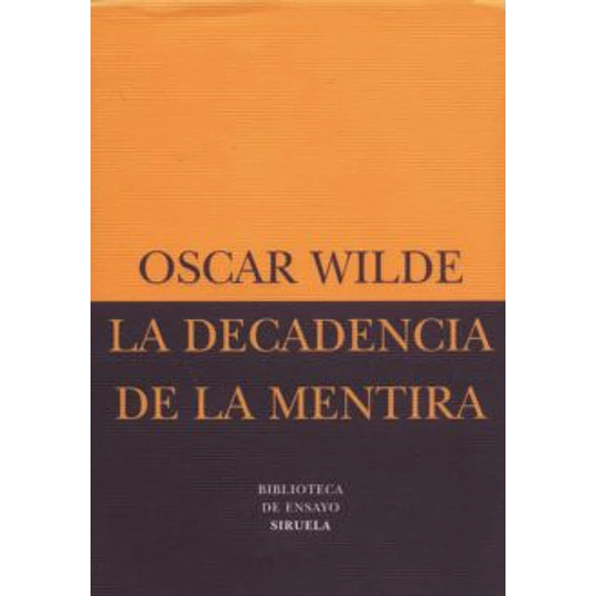 La Decadencia De La Mentira