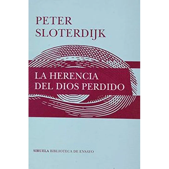 La Herencia Del Dios Perdido