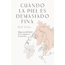 Cuando La Piel Es Demasiado Fina