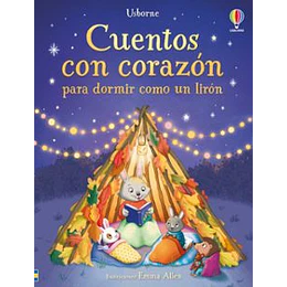 Cuentos Con Corazon Para Dormir Como Un Liron