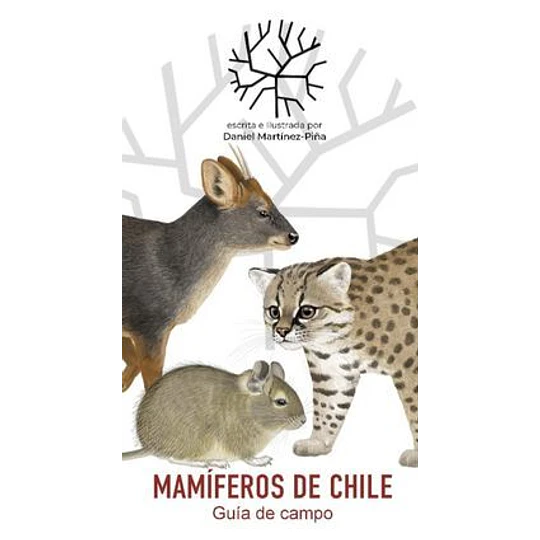 Mamiferos De Chile Guia De Campo