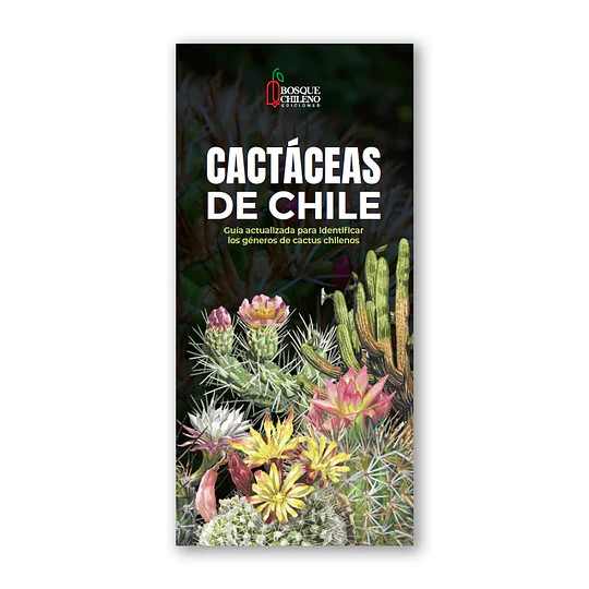 Guia De Bolsillo - Cactaceas De Chile