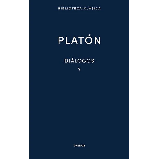 Dialogos V (Parmenides, Teeteto, Sofista, Politico)