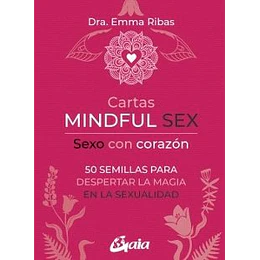 Cartas Mindful Sex: Sexo Con Corazon