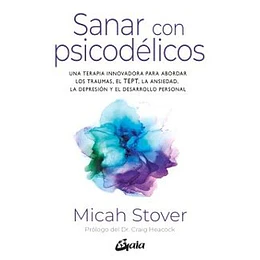 Sanar Con Psicodelicos