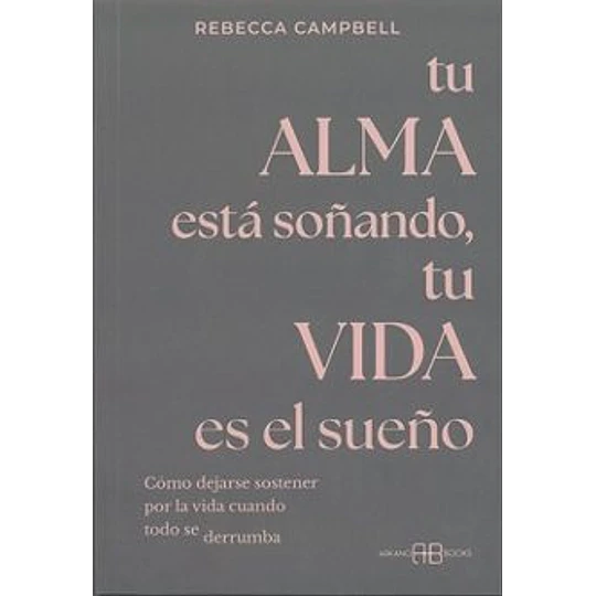 Tu Alma Esta Soñando, Tu Vida Es El Sueño