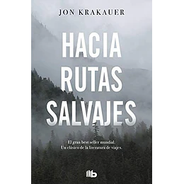 Hacia Rutas Salvajes