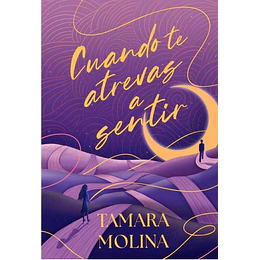 Cuando Te Atrevas A Sentir