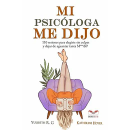 Mi Psicologa Me Dijo