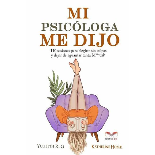 Mi Psicologa Me Dijo