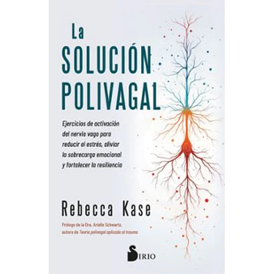 La Solucion Polivagal