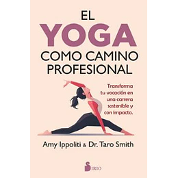 El Yoga Como Camino Profesional