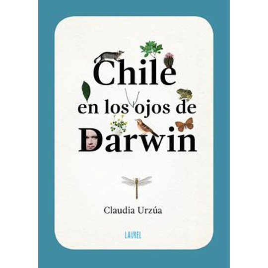 Chile En Los Ojos De Darwin