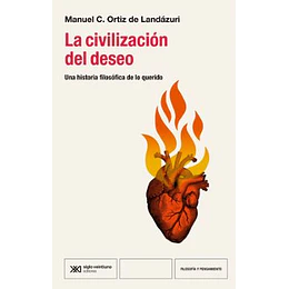 La Civilizacion Del Deseo