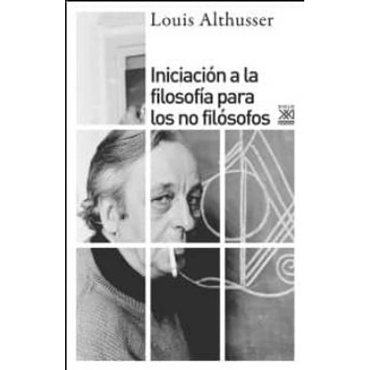 Iniciacion A La Filosofia Para No Filosofos