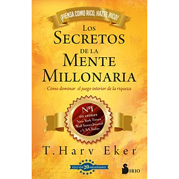Los Secretos De La Mente Millonaria (Edicion 20° Aniversario)