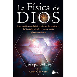 La Fisica De Dios