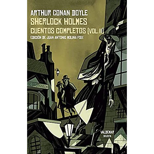 Sherlock Holmes. Cuentos Completos Vol. Ii