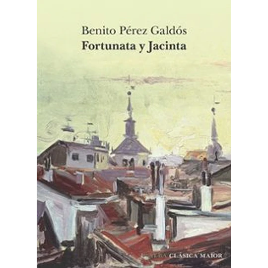 Fortunata Y Jacinta