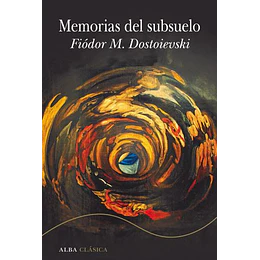 Memorias Del Subsuelo 