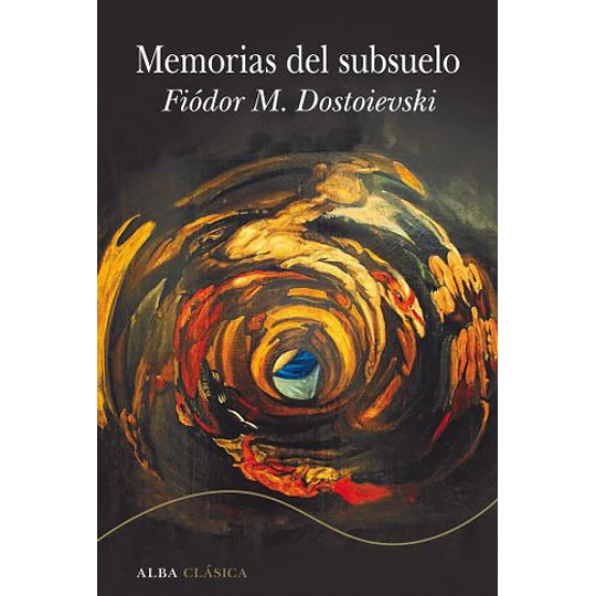 Memorias Del Subsuelo 