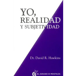 Yo Realidad Y Subjetividad