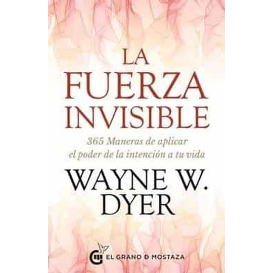 La Fuerza Invisible