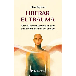 Liberar El Trauma