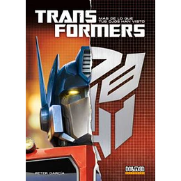 Transformers. Mas De Lo Que Tus Ojos Han Visto
