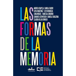 Las Formas De La Memoria