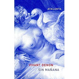 Sin Mañana: Viaje Al Alto Y Bajo Egipto