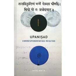 Upanishads. Correspondencias Ocultas